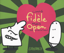 Fidèle mais open